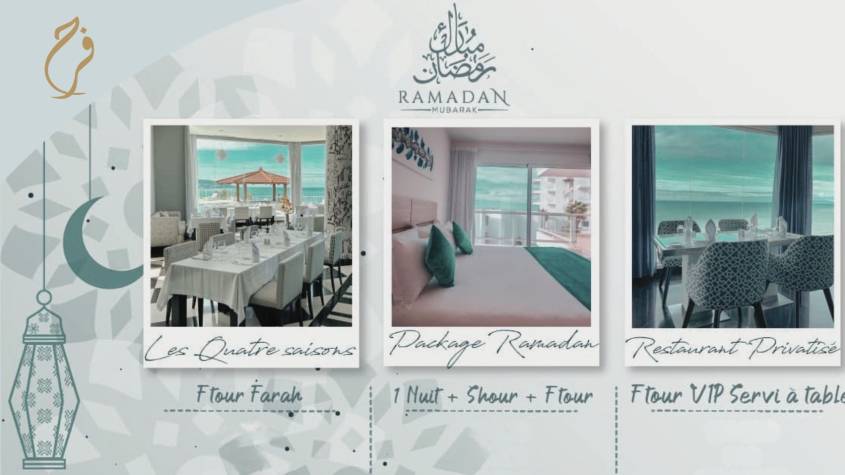 3 proposition pour votre ftour du Ramadan au Farah Tanger